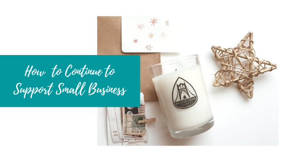 How to Support Small Business During COVID19